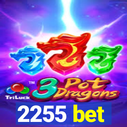 2255 bet